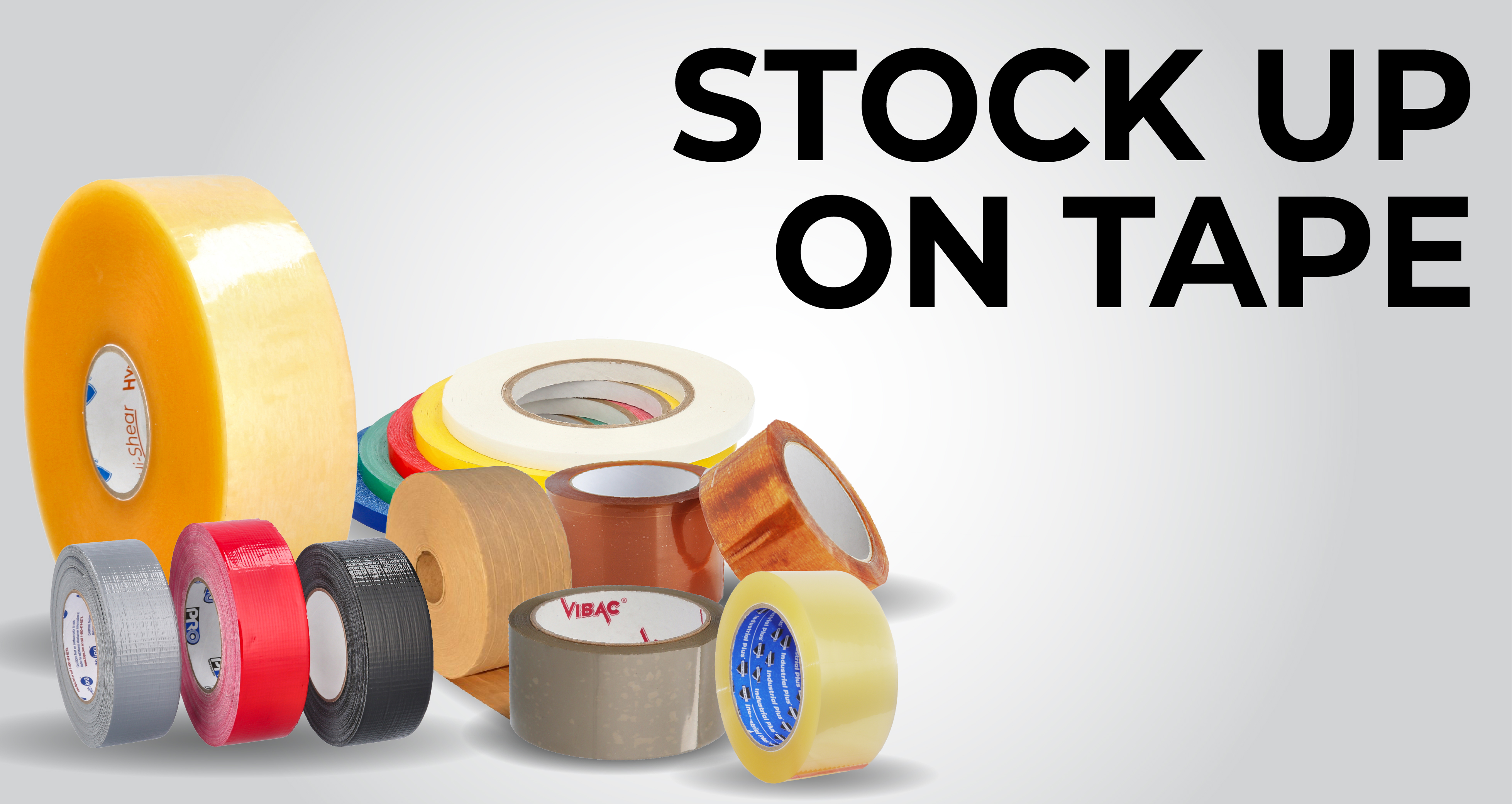 Stock up on tape